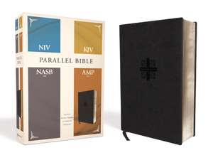 NIV, KJV, NASB, Amplified, Parallel Bible, Leathersoft, Black: Four Bible Versions Together for Study and Comparison de Zondervan