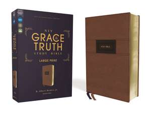 NIV, The Grace and Truth Study Bible (Trustworthy and Practical Insights), Large Print, Leathersoft, Brown, Red Letter, Comfort Print de R. Albert Mohler, Jr.