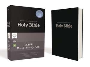 NASB, Pew and Worship Bible, Hardcover, Black, 1995 Text, Comfort Print de Zondervan