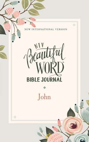 NIV, Beautiful Word Bible Journal, John, Paperback, Comfort Print de Zondervan