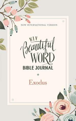 NIV, Beautiful Word Bible Journal, Exodus, Paperback, Comfort Print de Zondervan