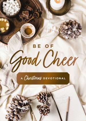 Be of Good Cheer de Susan Hill