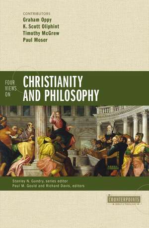 Four Views on Christianity and Philosophy de Graham Oppy