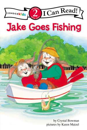 Jake Goes Fishing: Biblical Values, Level 2 de Crystal Bowman