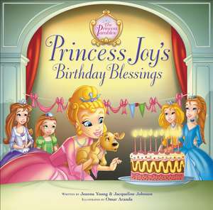 Princess Joy's Birthday Blessing de Jeanna Young