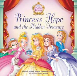 Princess Hope and the Hidden Treasure de Jeanna Young