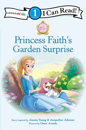 Princess Faith's Garden Surprise: Level 1 de Jeanna Young