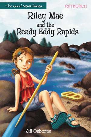 Riley Mae and the Ready Eddy Rapids de Jill Osborne