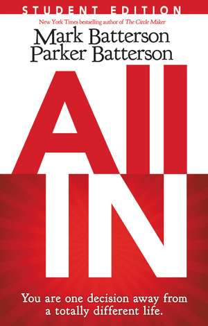 All In Student Edition de Mark Batterson