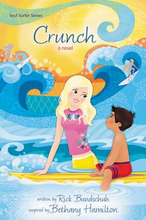 Crunch: A Novel de Rick Bundschuh