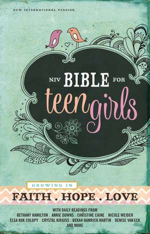 NIV, Bible for Teen Girls, Hardcover: Growing in Faith, Hope, and Love de Zondervan