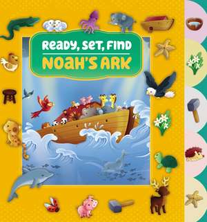 Ready, Set, Find Noah's Ark de Zondervan