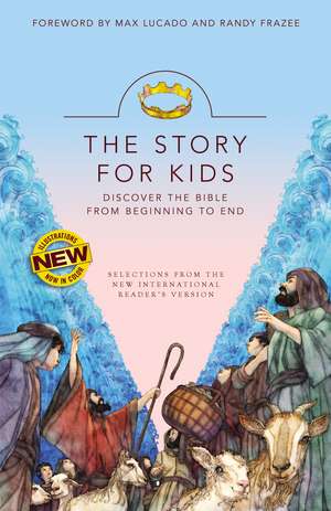 NIrV, The Story for Kids, Paperback: Discover the Bible from Beginning to End de Max Lucado