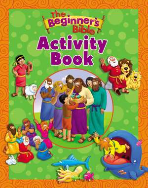 The Beginner's Bible Activity Book de The Beginner's Bible