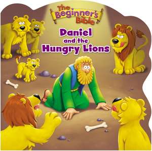 The Beginner's Bible Daniel and the Hungry Lions de The Beginner's Bible