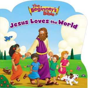 The Beginner's Bible Jesus Loves the World de The Beginner's Bible