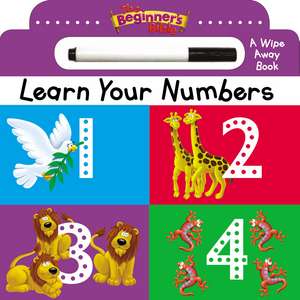 The Beginner's Bible Learn Your Numbers: a Wipe Away book de The Beginner's Bible