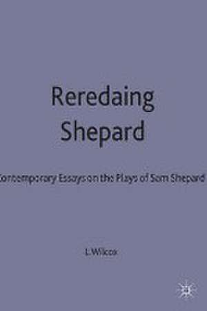 Rereading Shepard de Leonard Wilcox