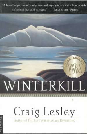 Winterkill de Craig Lesley