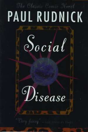 Social Disease de Paul Rudnick