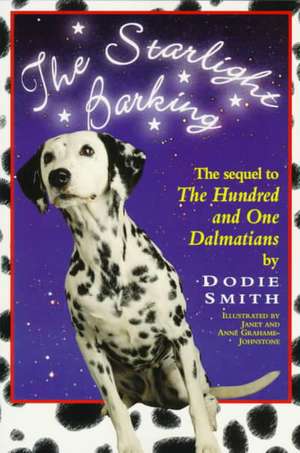 Starlight Barking de Dodie Smith