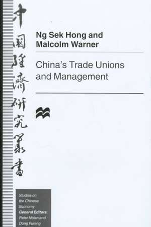 China's Trade Unions and Management de N. Hong