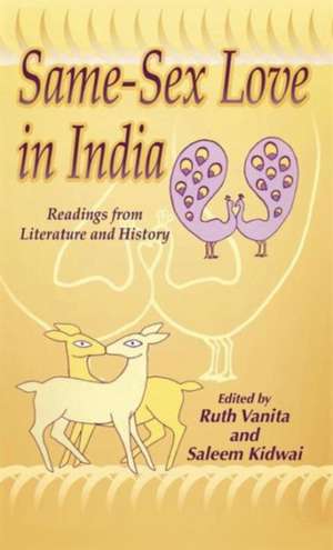 Same-Sex Love in India: Readings from Literature and History de Nana