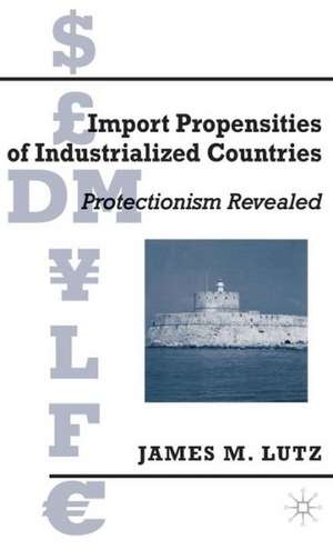 Import Propensities of Industrialized Countries: Comparisons and Evaluations de J. Lutz