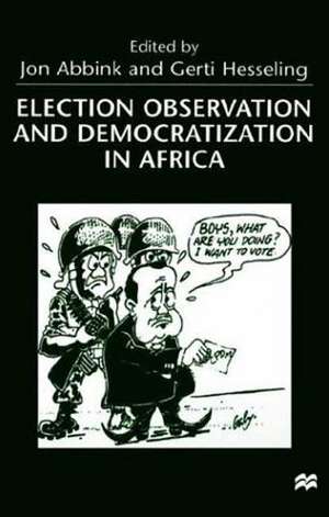 Election Observation and Democratization in Africa de Nana