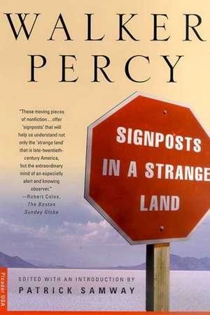 Signposts in a Strange Land: Essays de Walker Percy