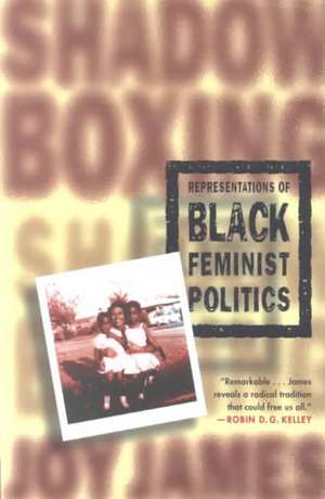 Shadowboxing: Representations of Black Feminist Politics de Nana