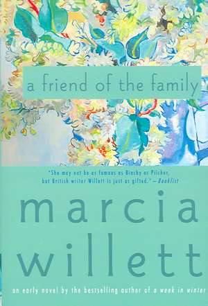 A Friend of the Family de Marcia Willett