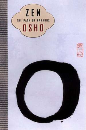 Zen: The Path of Paradox de Osho