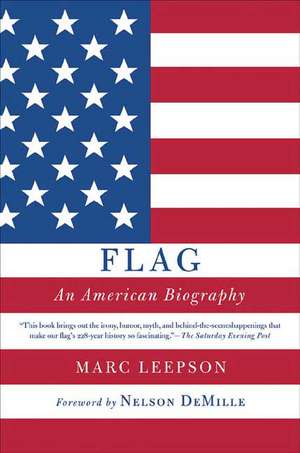 Flag: An American Biography de Marc Leepson