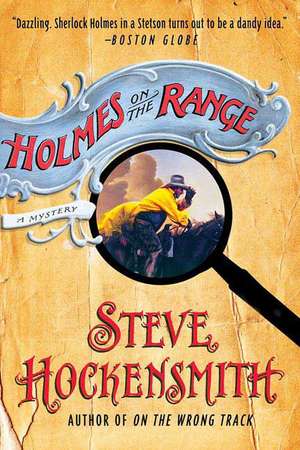 Holmes on the Range de Steve Hockensmith