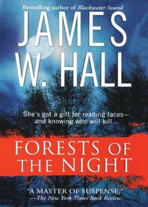 Forests of the Night: A Johnny Hawke Novel de James W. Hall