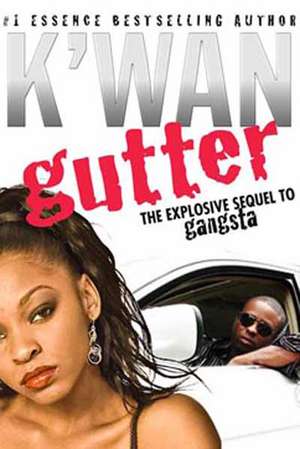 Gutter de K'wan