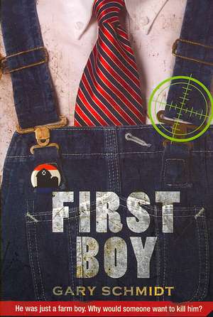 First Boy de Gary Schmidt