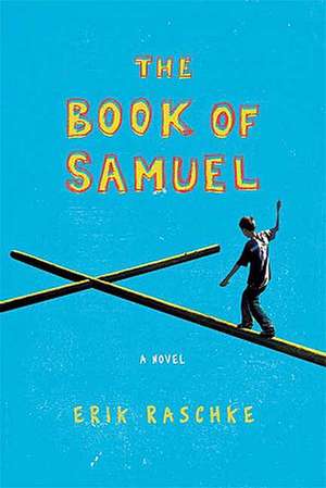 The Book of Samuel de Erik Raschke