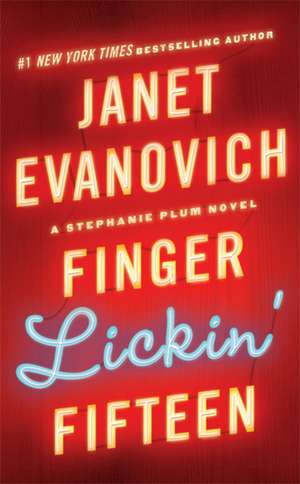 Finger Lickin' Fifteen de Janet Evanovich