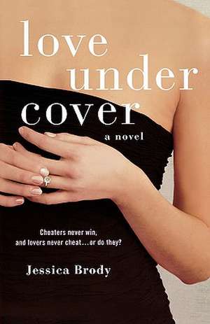 Love Under Cover de Jessica Brody