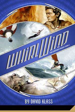 Whirlwind de David Klass