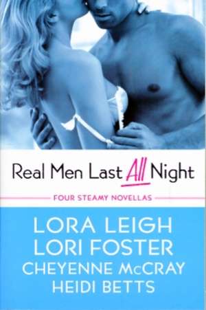 Real Men Last All Night de Lori Foster