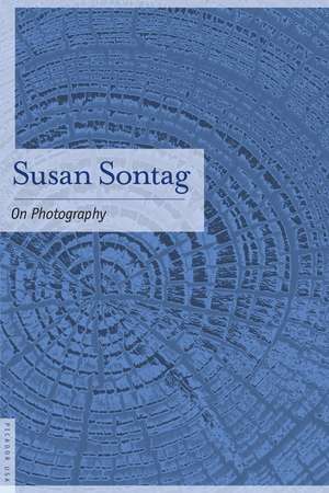 On Photography de Susan Sontag