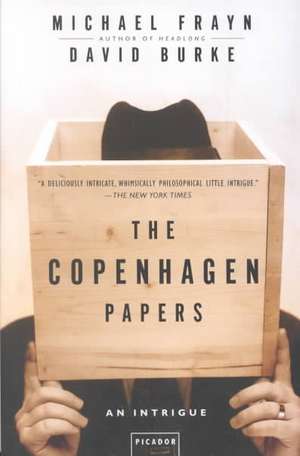 The Copenhagen Papers: An Intrigue de Michael Frayn