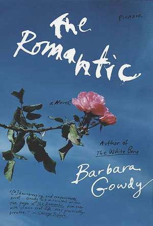 The Romantic de Barbara Gowdy