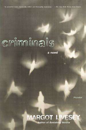 Criminals de Margot Livesey