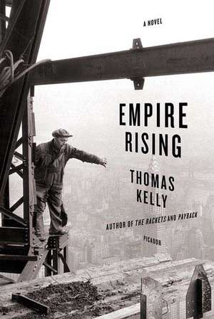 Empire Rising de Thomas Kelly