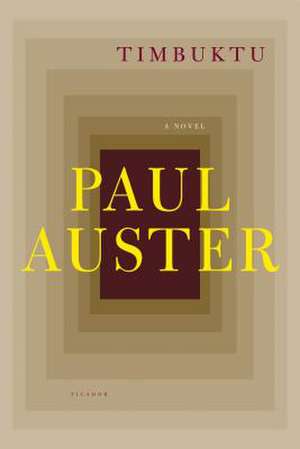 Timbuktu de Paul Auster