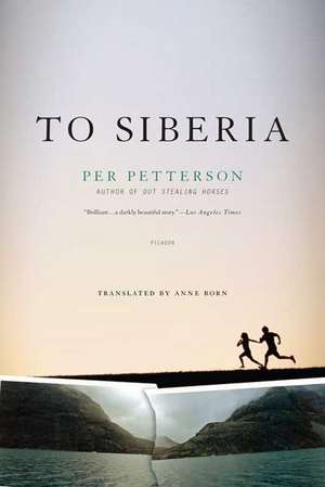 To Siberia de Per Petterson